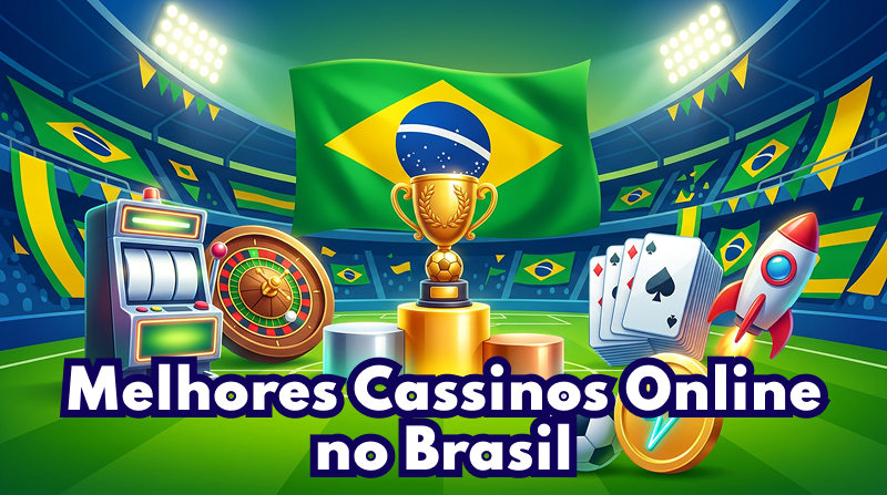 Cassinos Online Brasil — Melhores Cassinos Online no Brasil – Os 10